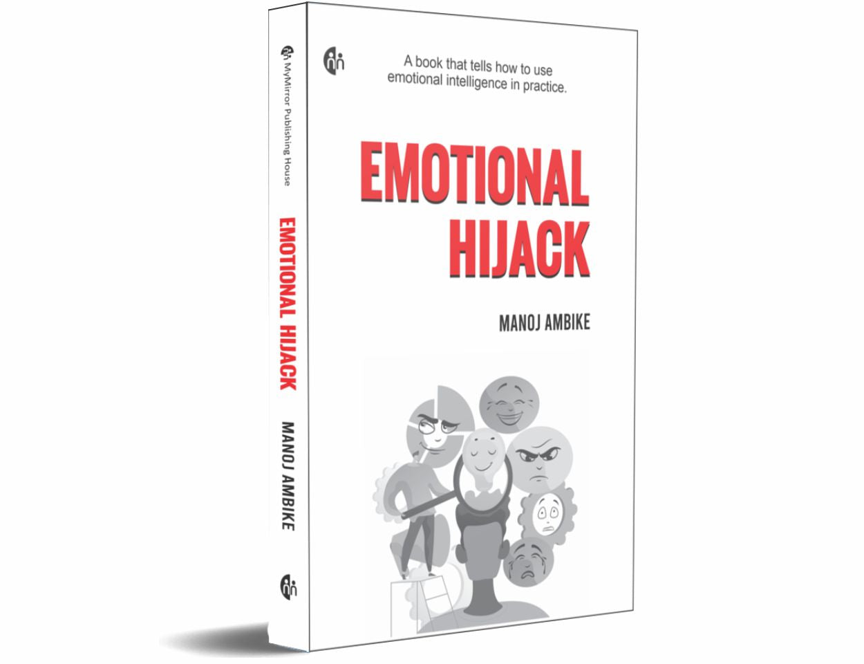 EMOTIONAL HIJACK ENGLISH By Manoj Ambike