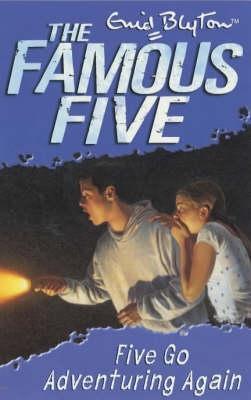 The Famous Five Five Go Adventuring Again Enid Blyton