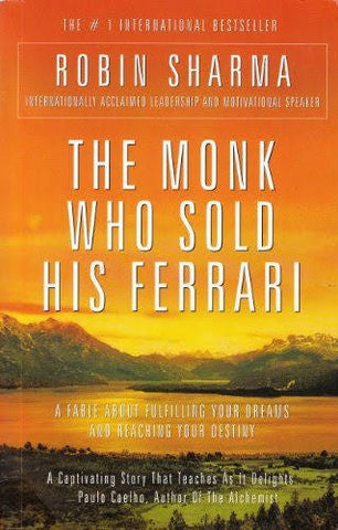 The Monk Who Sold His Ferrari Paperback – Robin Sharma (Author)