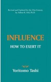 INFLUENCE - How to Exert It Author : Yoritomo Tashi