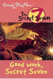 The Secret Seven Good Work, Secret Seven Enid Blyton