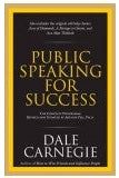 PUBLIC SPEAKING FOR SUCCESS Author : Dale Carnegie