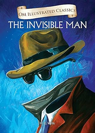 The Invisible Man H.G. Wells Om Illustrated Classics