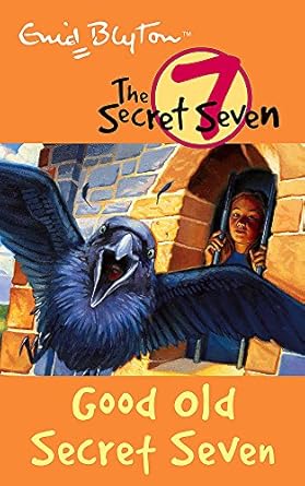 The Secret Seven Good Old Secret Seven Enid Blyton