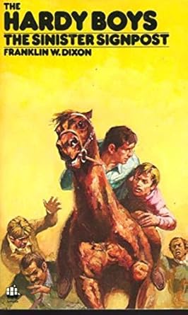 The Hardy Boys The Sinister Signpost Franklin W. Dixon