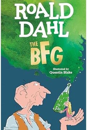 Roald Dahl The BGF Illustrated by Quentin Blake