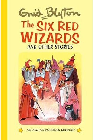 The Six Red Wizards And Other Stories Enid Blyton