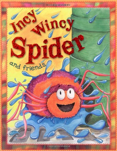 Incy Wincy Spider and Friends Miles Kelly