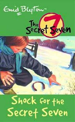 The Secret Seven Shock for the Secret Seven Enid Blyton