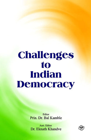 Challenges to Indian Democracy  by   Bal Kambale