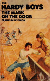 The Hardy Boys The Mark On The Door Franklin W. Dixon