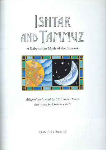 Ishtar and Tammuz: A Babylonian Myth of the Season C.J. Moore (Author)