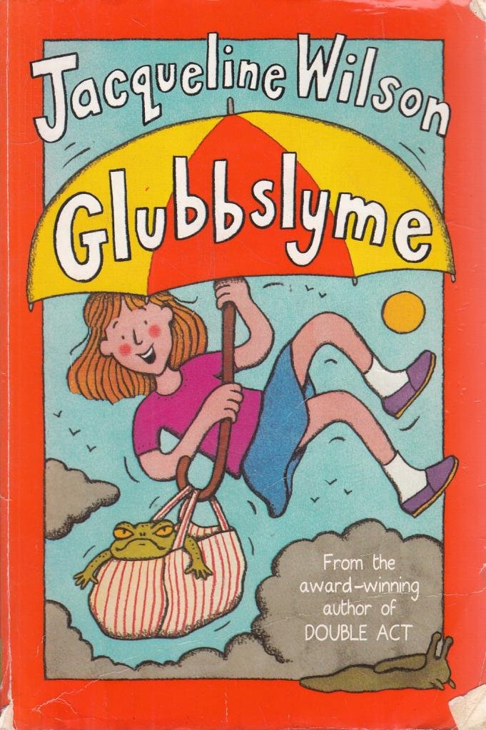 Glubbslyme Paperback - Jacqueline Wilson (Author)