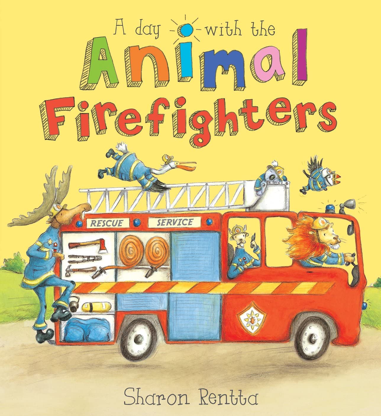 A Day with the Animal Firefighters Sharon Rentta (Author, Illustrator)