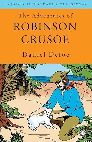 The Life And Adventures of Robinson Crusoe Daniel Defoe Jaico Illustrated Classics