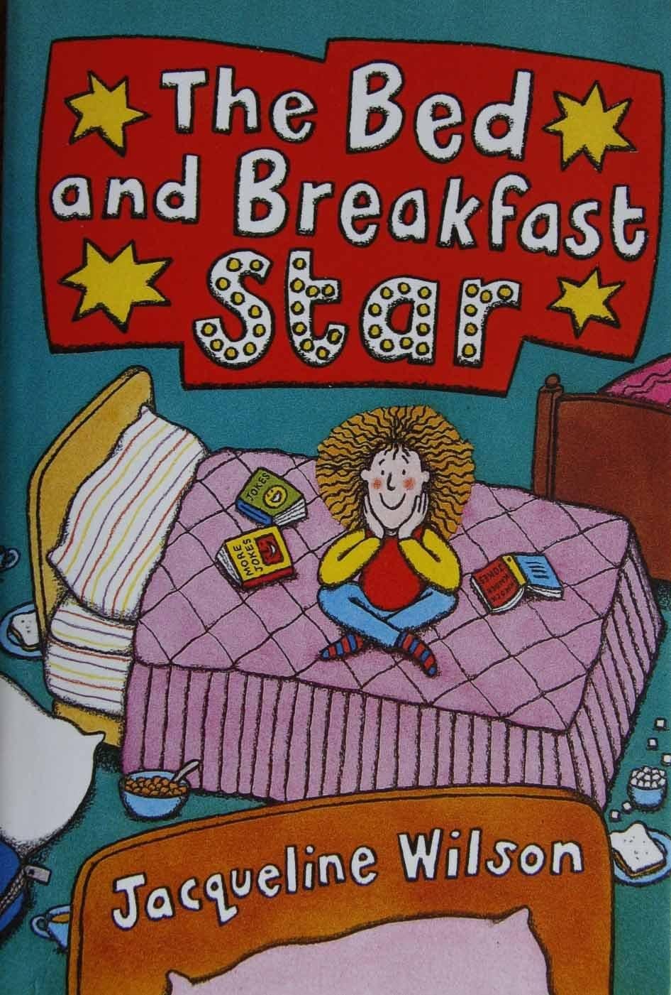 The Bed and Breakfast Star Paperback -  Jacqueline Wilson (Author), Nick Sharratt (Illustrator)