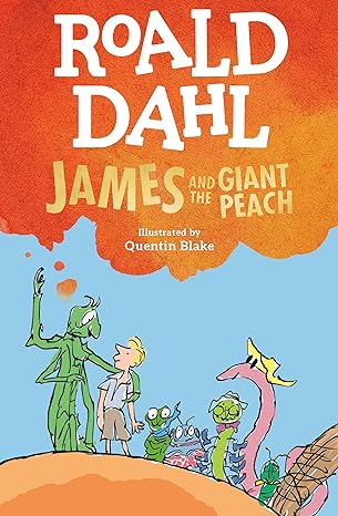 Roald Dahl James And The Giant Peach Illustrated by Quentin Blake