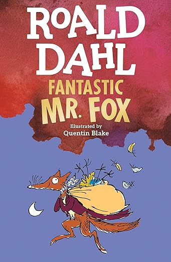 Roald Dahl Fantastic Mr. Fox Illustrated by Quentin Blake