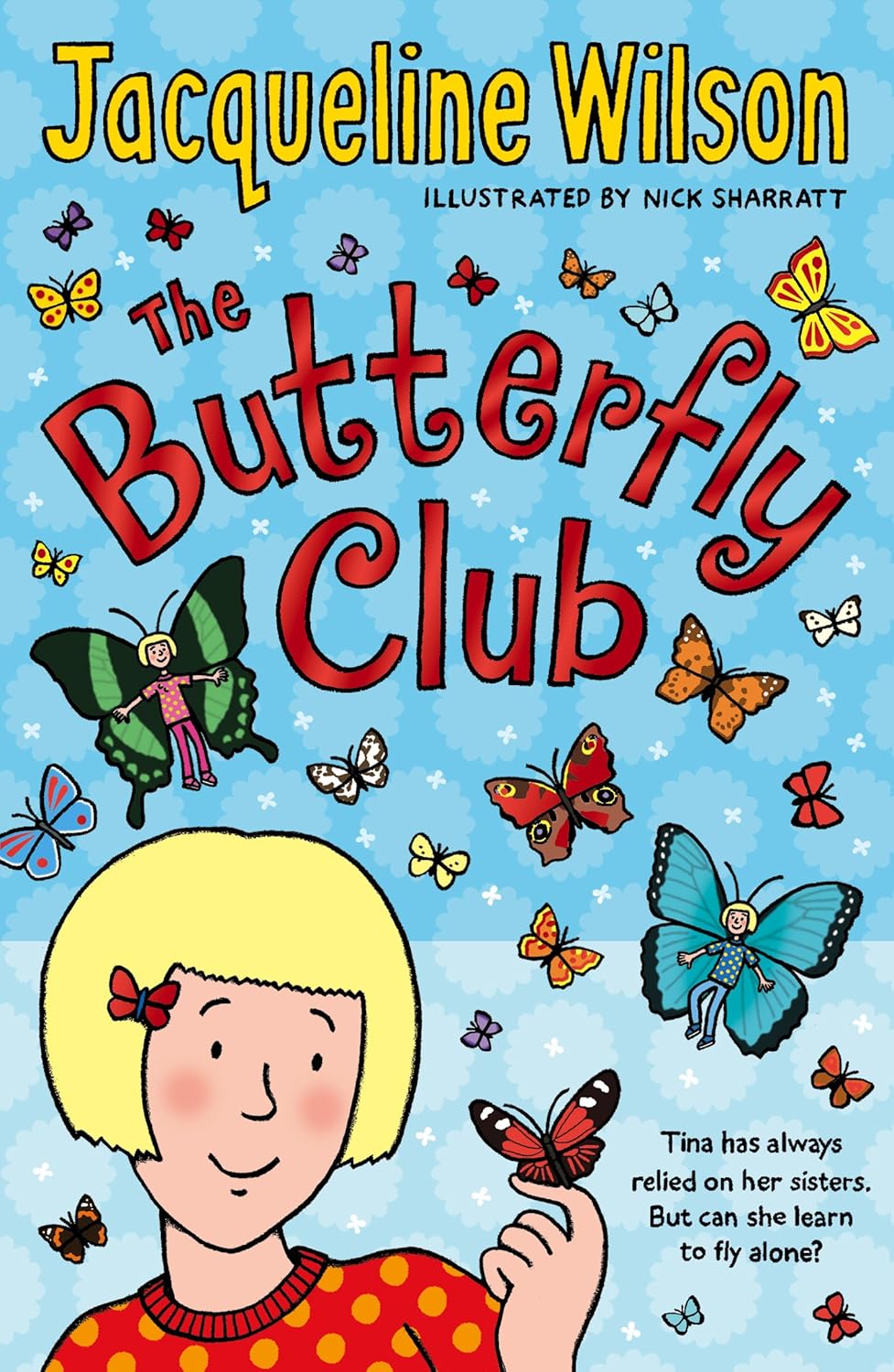 The Butterfly Club Paperback - Jacqueline Wilson (Author), Nick Sharratt (Illustrator)