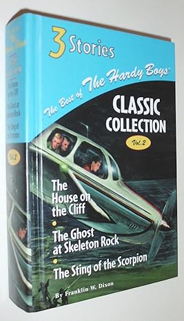 3 Stories The Best Of The Hardy Boys Classic Collection Vol 2 Franklin W. Dixon