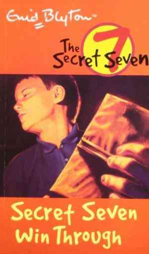 The Secret Seven Secret Seven Win Through Enid Blyton