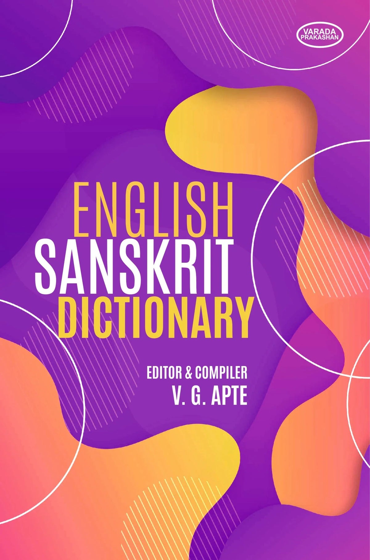 English Sanskrit Shabdhkosh by V G Apte