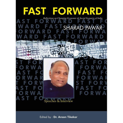 Fast Forward by Sharad Pawar