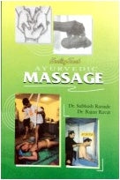 Healing Touch Of Ayurvedic Massage (PB) Author: Dr. Subhash Ranade & Ranat Ravat