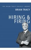 Hiring & Firing (The Brian Tracy Success Library) Author : Brian Tracy