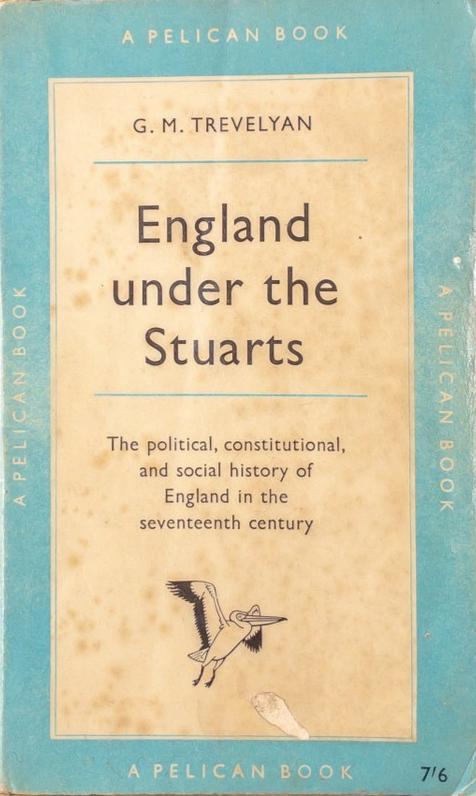 England Under The Stuarts G.M. Trevelyan