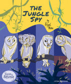 The Jungle Spy Priyal Mote