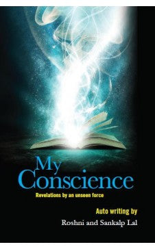 MY CONSCIENCE Author : Sankalp and Roshni Lal