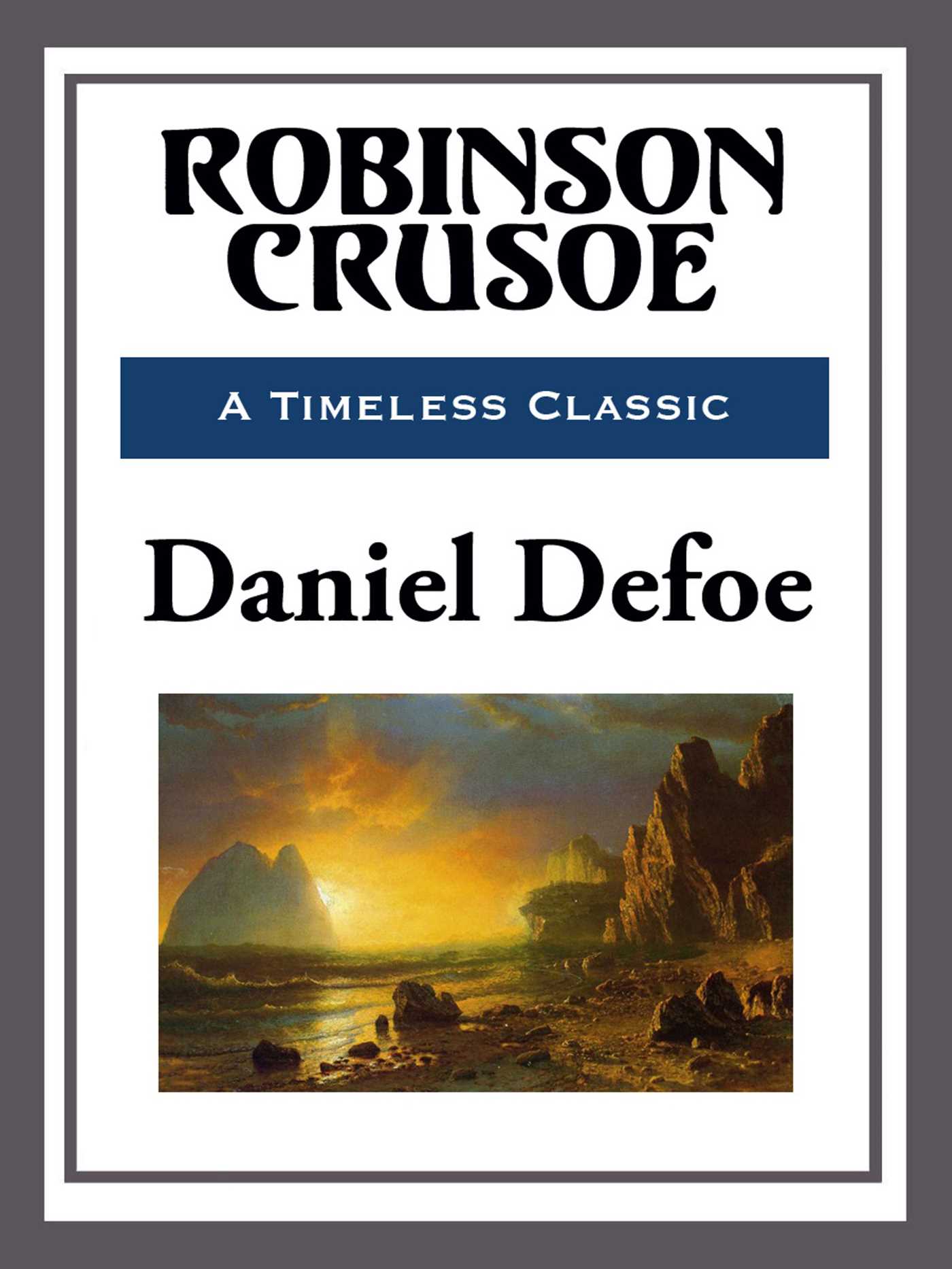 Robinson Crusoe Daniel Defoe